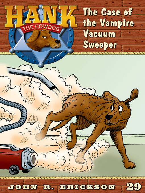 Title details for The Case of the Vampire Vacuum Sweeper by John R. Erickson - Available